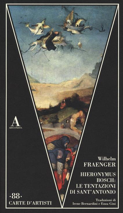 Hieronymus Bosch: le tentazioni di Sant'Antonio - Wilhelm Fraenger - copertina