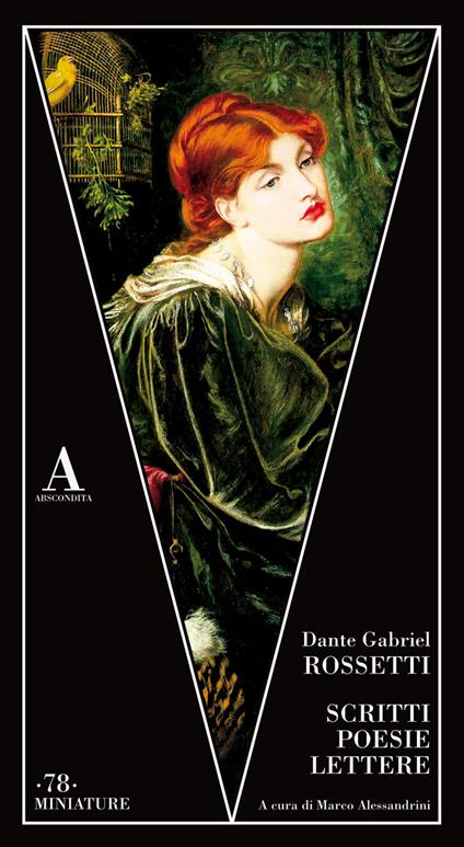Scritti, poesie, lettere - Dante Gabriel Rossetti - copertina