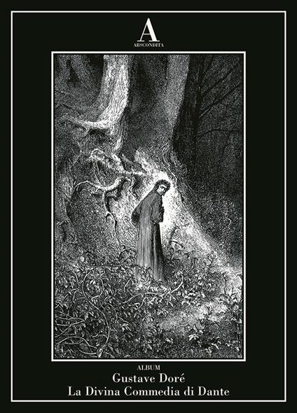 La Divina Commedia di Dante. Ediz. illustrata - Gustave Doré - copertina