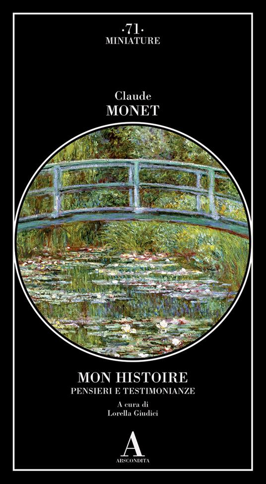 Mon histoire. Pensieri e testimonianze - Claude Monet - copertina
