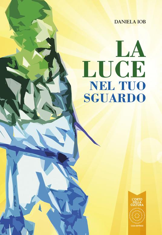 La luce nel tuo sguardo - Daniela Iob - copertina