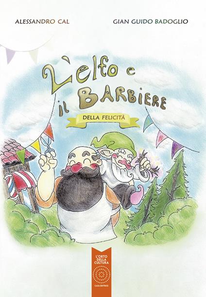 L'elfo e il barbiere della felicità - Alessandro Cal - copertina