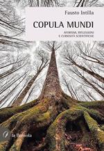 Copula Mundi. Aforismi, riflessioni e curiosità scientifiche