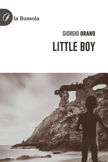Little Boy - Giorgio Orano - ebook