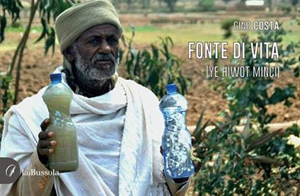 Fonte di vita (Ye hiwot minci) - Gino Costa - copertina