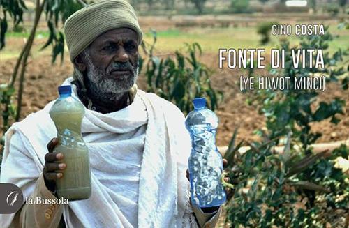 Fonte di vita (Ye hiwot minci) - Gino Costa - copertina
