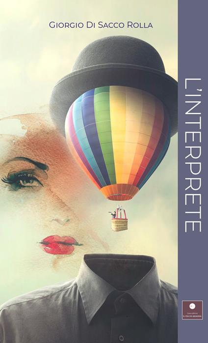 L'interprete - Giorgio Di Sacco Rolla - copertina