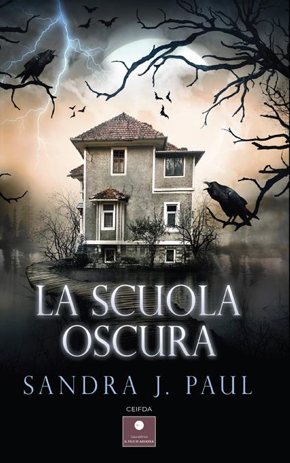 La scuola oscura - Sandra J. Paul - copertina