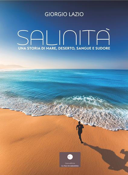 Salinità. Una storia di mare, deserto, sangue e sudore - Giorgio Lazio - copertina