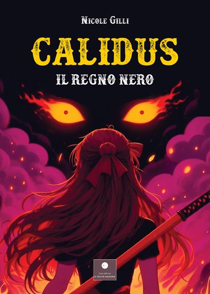 Calidus. Il regno nero - Nicole Gilli - copertina