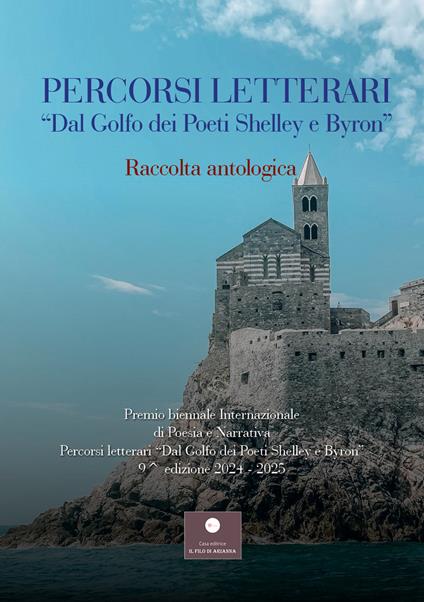 Percorsi letterari «Dal golfo dei poeti Shelley e Byron». Premio biennale internazionale di poesia e narrativa. 9ª edizione - copertina