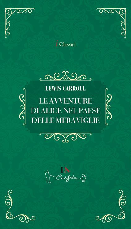 Le avventure di Alice nel paese delle meraviglie - Lewis Carroll - copertina