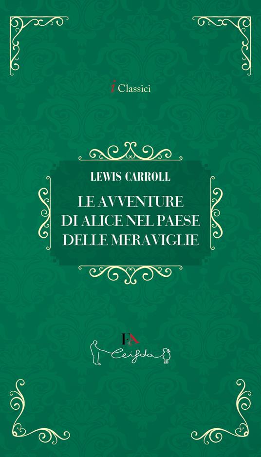 Le avventure di Alice nel paese delle meraviglie - Lewis Carroll - copertina