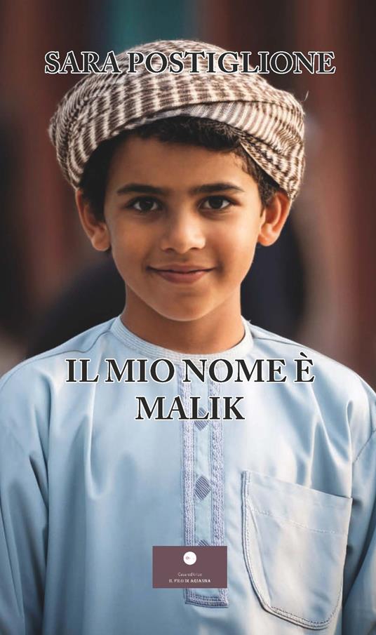 Il mio nome è Malik - Sara Postiglione - copertina