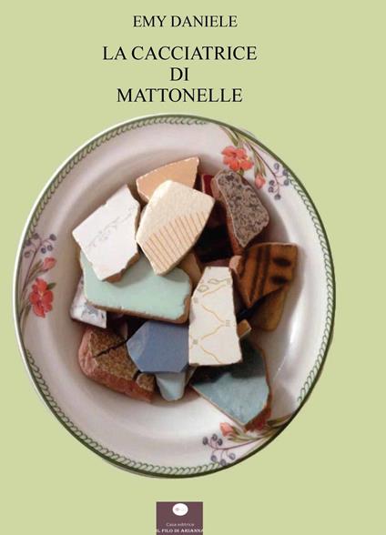 La cacciatrice di mattonelle - Emy Daniele - copertina