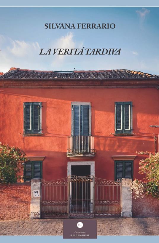 La verità tardiva - Silvana Ferrario - copertina
