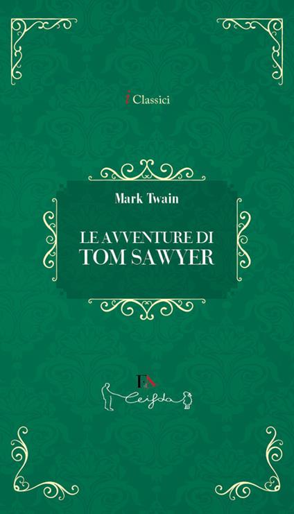 Le avventure di Tom Sawyer - Mark Twain - copertina
