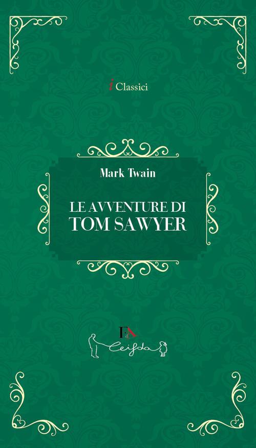 Le avventure di Tom Sawyer - Mark Twain - copertina