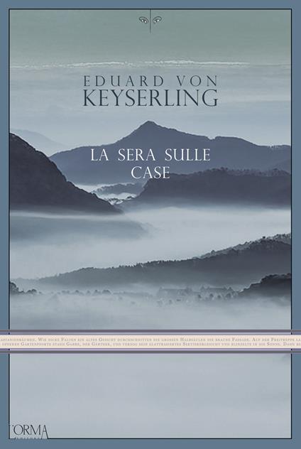 La sera sulle case - Eduard von Keyserling,Giovanni Tateo - ebook