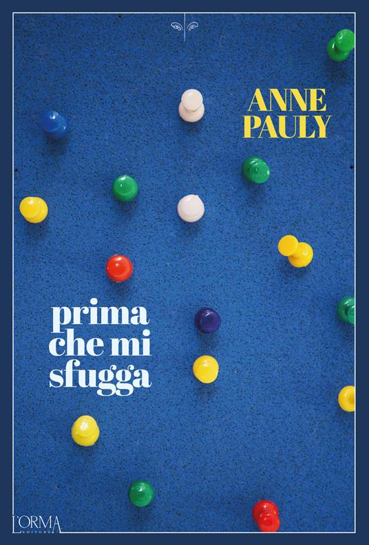 Prima che mi sfugga - Anne Pauly,Marta Rizzo - ebook