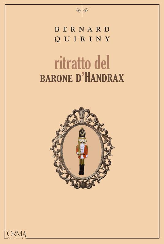 Ritratto del barone d'Handrax - Bernard Quiriny,Nicolò Petruzzella - ebook