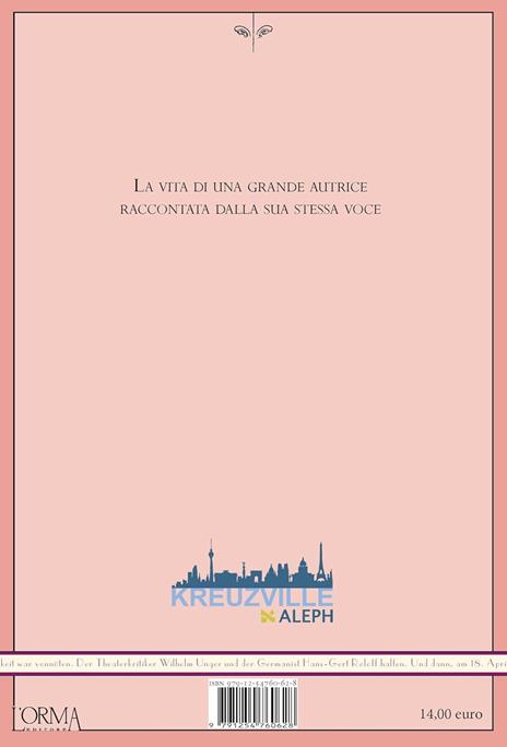 Non sono mai stata il mio tipo. Dialoghi al posto di un'autobiografia - Irmgard Keun - 8