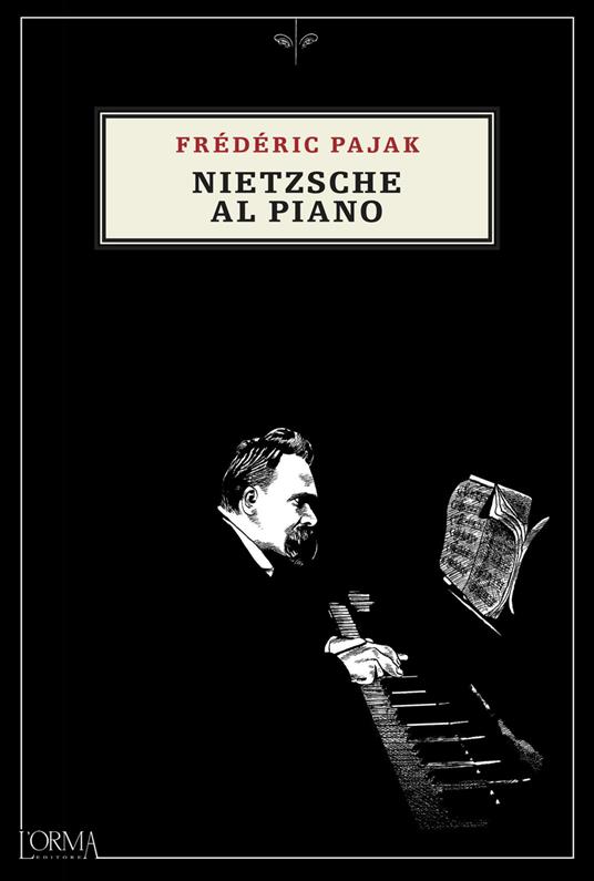 Nietzsche al piano - Frédéric Pajak,Nicolò Petruzzella - ebook