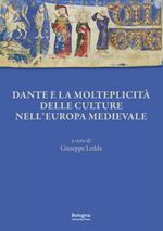 Dante e la molteplicità delle culture nell'Europa medievale