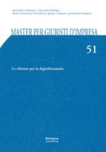 Master per giuristi d'impresa. Vol. 51: Le riforme per la digitalizzazione