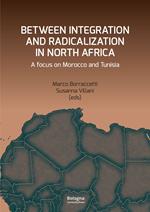 Between integration and radicalization in North Africa. A focus on Morocco and Tunisia