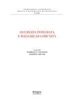 Sicurezza integrata e welfare di comunità