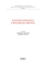 Sicurezza integrata e welfare di comunità