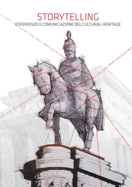 Storytelling. Esperienze e comunicazione del Cultural Heritage - copertina