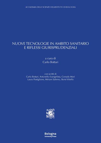 Nuove tecnologie in ambito sanitario e riflessi giurisprudenziali - Carlo Bottari - copertina