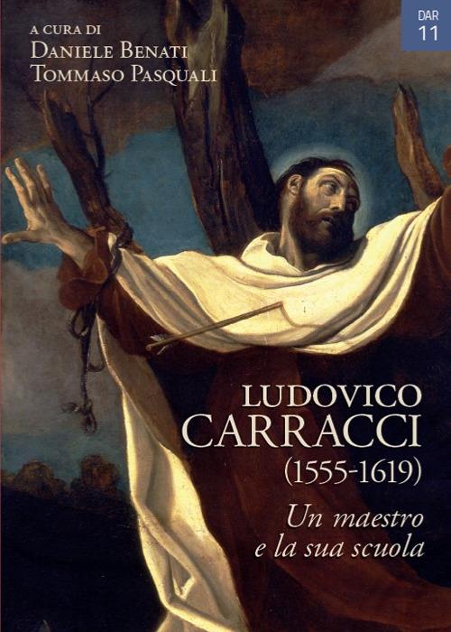 Ludovico Carracci (1555-1619). Un maestro e la sua scuola - copertina