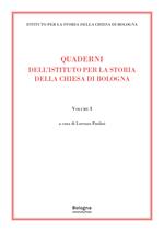 Quaderni dell'Istituto per la Storia della Chiesa di Bologna. Vol. 1