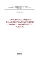 Contributo allo studio dell’espropriazione forzata contro l’amministrazione pubblica