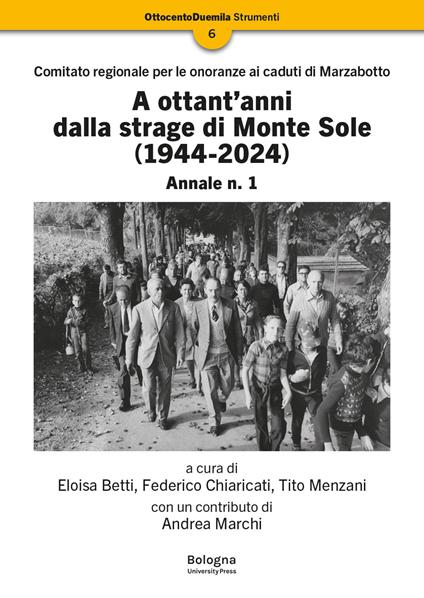 A ottant’anni dalla strage di Monte Sole (1944-2024). Comitato regionale per le onoranze ai caduti di Marzabotto. Annale. Vol. 1 - copertina