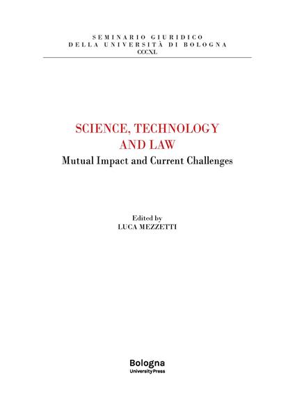 Science, Technology and Law. Mutual Impact and Current Challenges - copertina