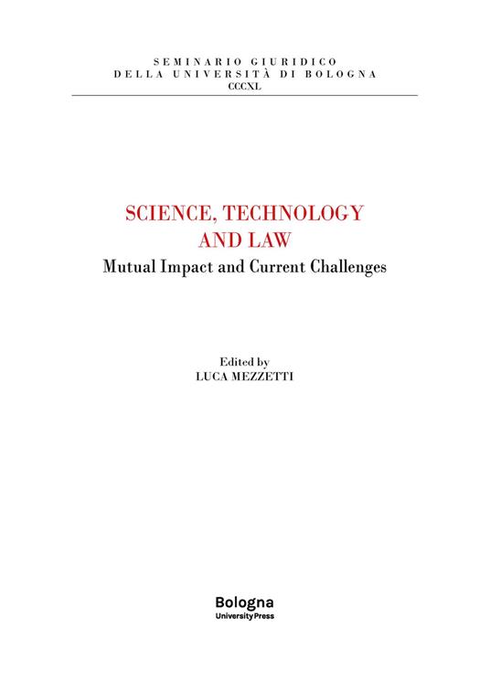 Science, Technology and Law. Mutual Impact and Current Challenges - copertina