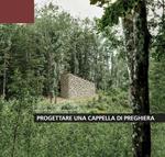 Progettare una cappella di preghiera