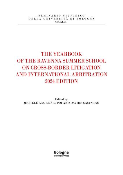 The yearbook of the Ravenna summer school on cross-border litigation and international arbitration 2024 edition - copertina