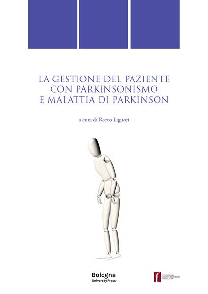 La gestione del paziente con parkinsonismo e malattia di Parkinson - copertina