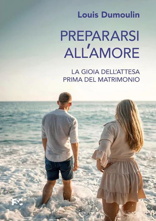 Prepararsi all'amore - Louis Dumoulin - copertina