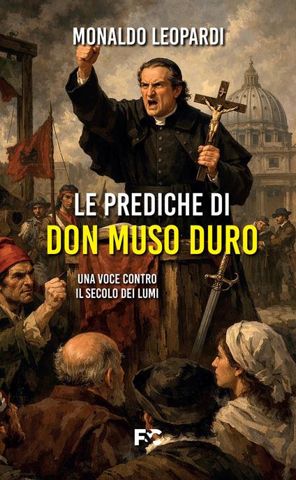 Le prediche di Don Muso Duro - Monaldo Leopardi - copertina