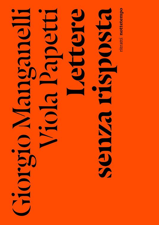 Lettere senza risposta - Giorgio Manganelli,Viola Papetti - copertina