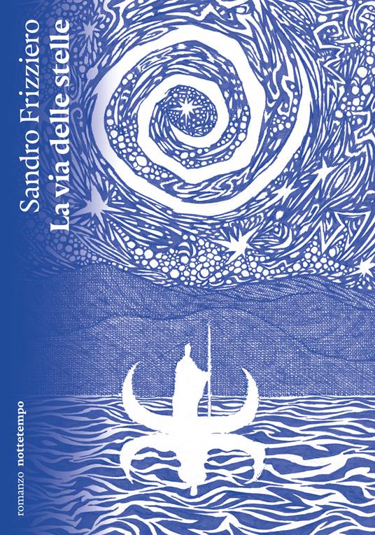 La via delle stelle - Sandro Frizziero - copertina