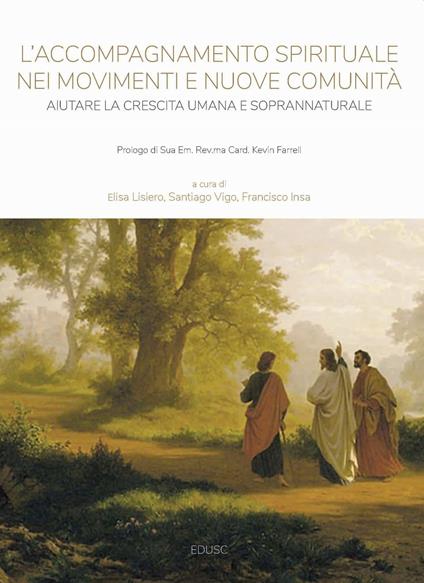 L'accompagnamento spirituale nei movimenti e nuove comunità. Aiutare la crescita umana e soprannaturale - copertina