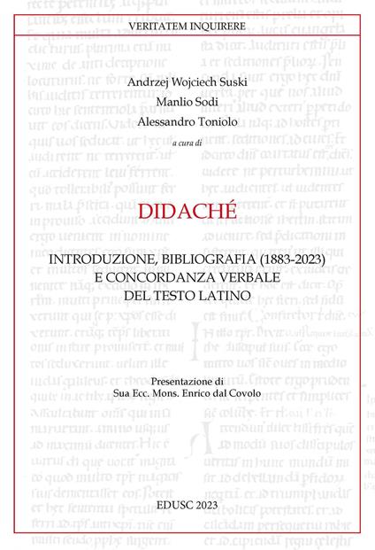 Didaché. Introduzione, bibliografia (1883-2023) e concordanza verbale del testo latino - copertina