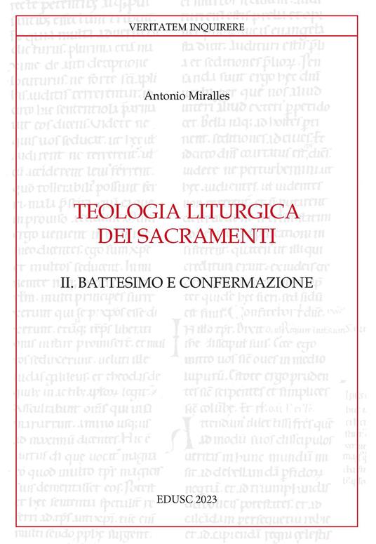 Teologia liturgica dei sacramenti. Vol. 2: Il battesimo e confermazione - Antonio Miralles - copertina
